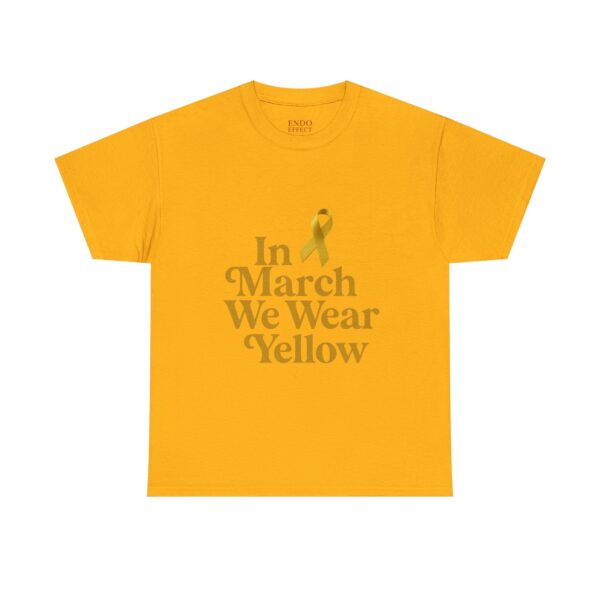 In March We Wear Yellow Endometriosis Awareness Tee Shirt - Image 9
