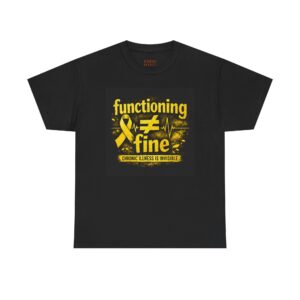 Functioning ≠ Fine Awareness T-Shirt — Chronic Illness Ribbon Support